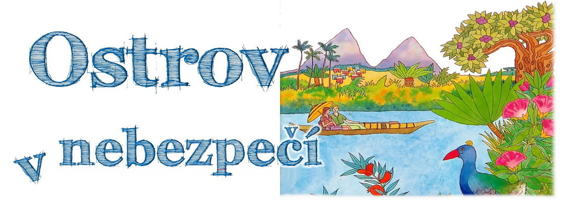 Výprava červen 2026 – Ostrov v nebezpečí